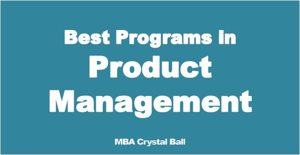 Best Masters & MBA programs in Product Management