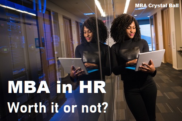 MBA in Human Resources (HR) worth it