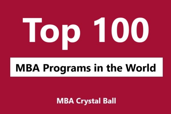 Top 100 MBA Financial Times Ranking 2025